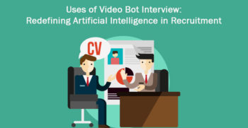 Video Interview Uses